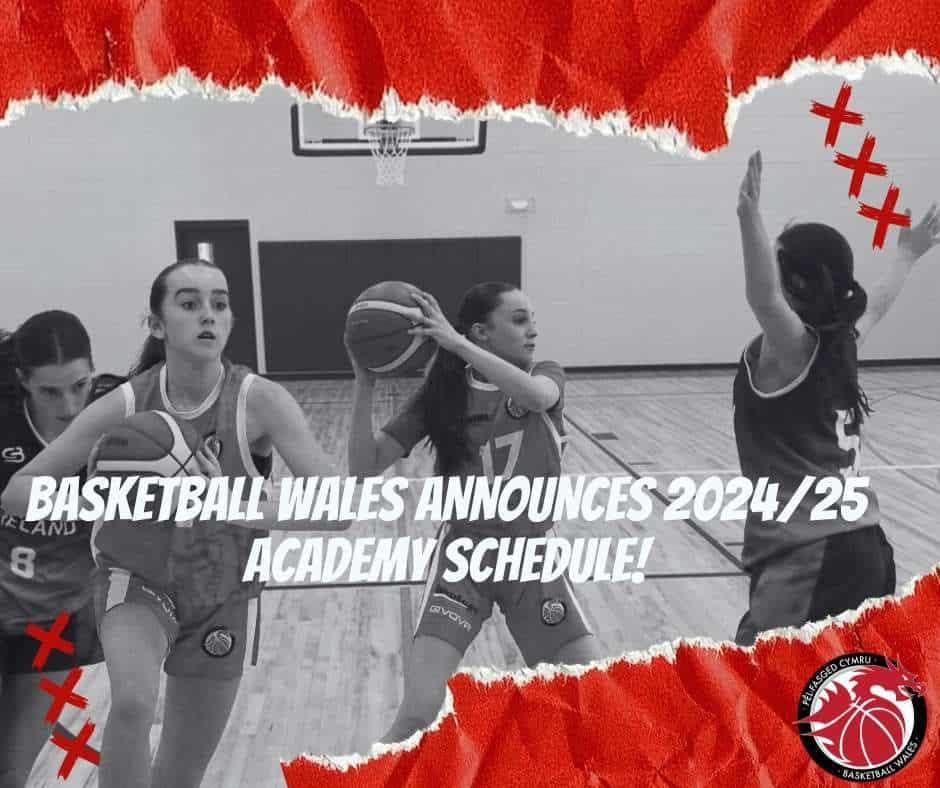 Basketball Wales Unveils National Academy Schedule for 2024/25 Season